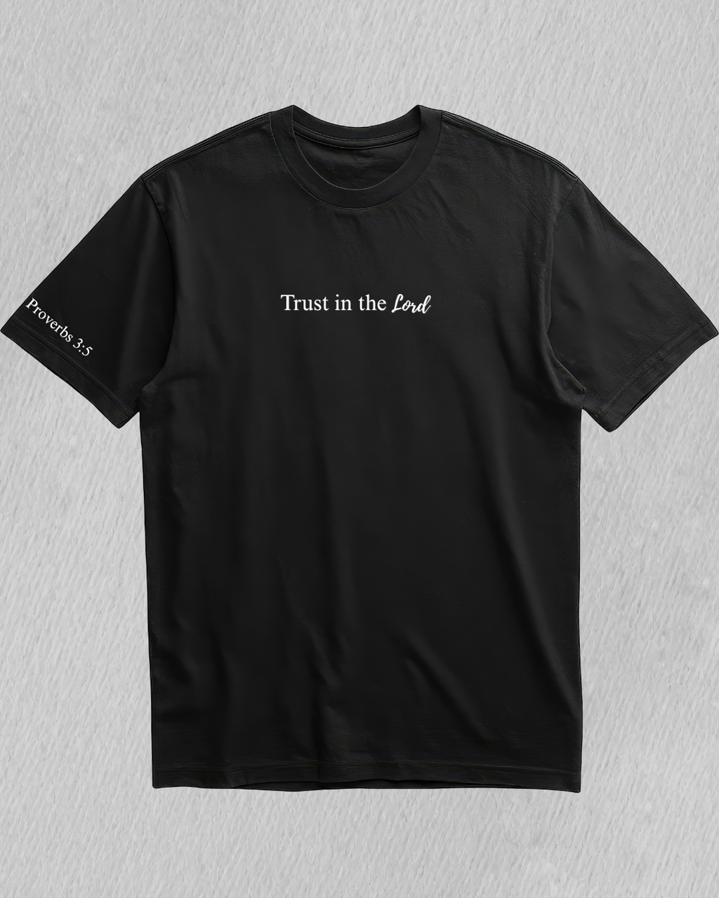 Trust in the Lord - Black